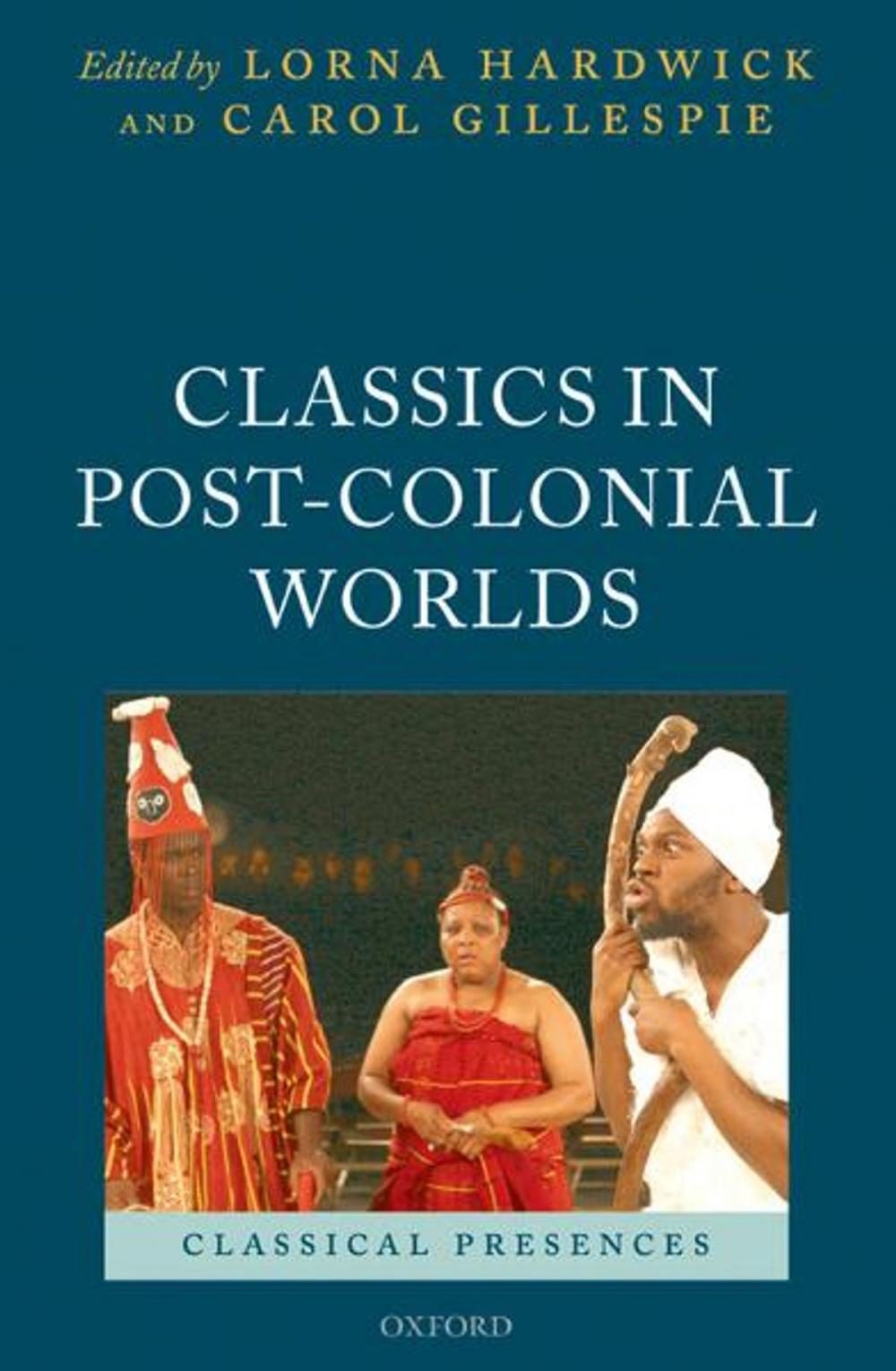 Big bigCover of Classics in Post-Colonial Worlds