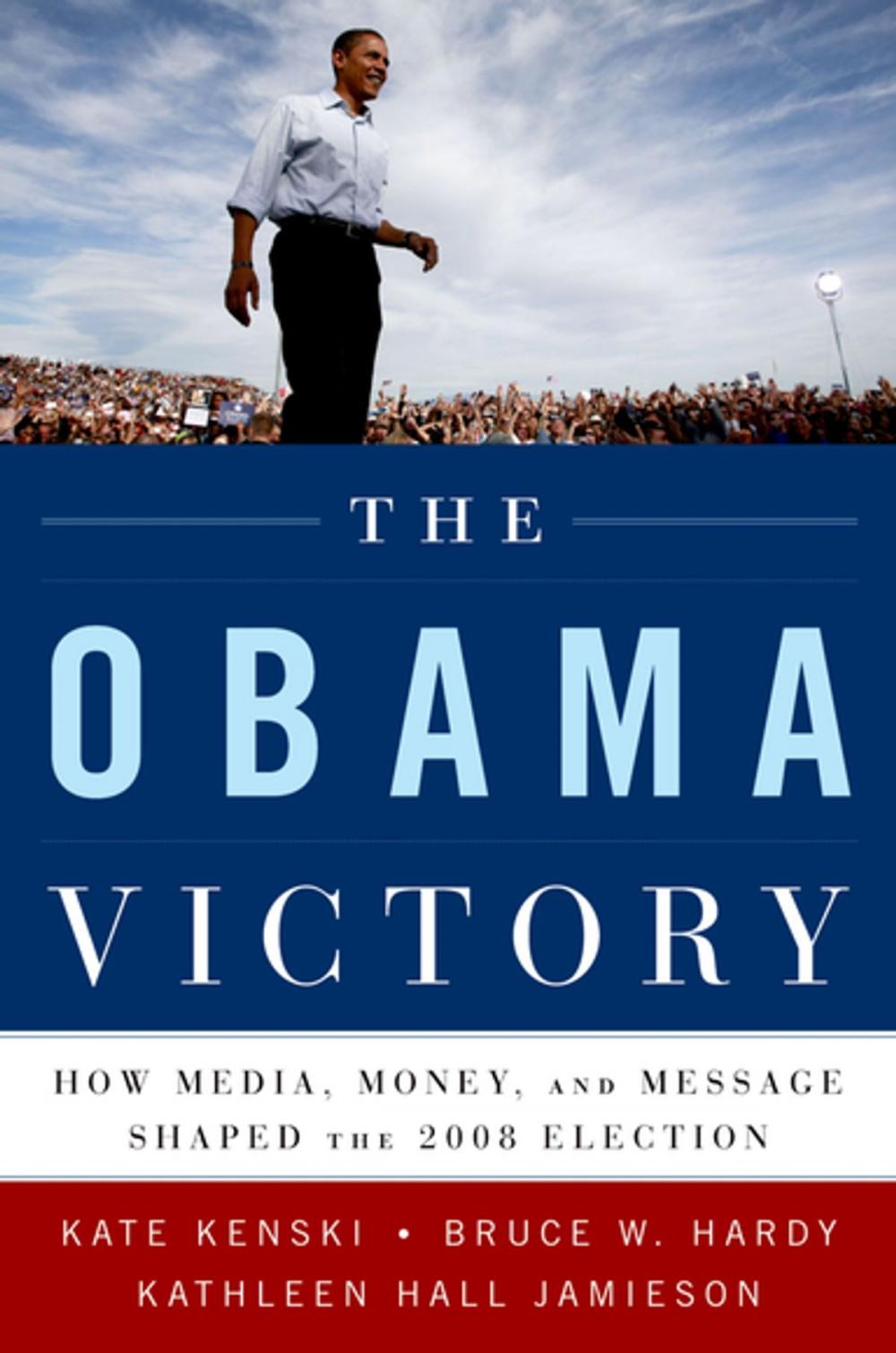 Big bigCover of The Obama Victory