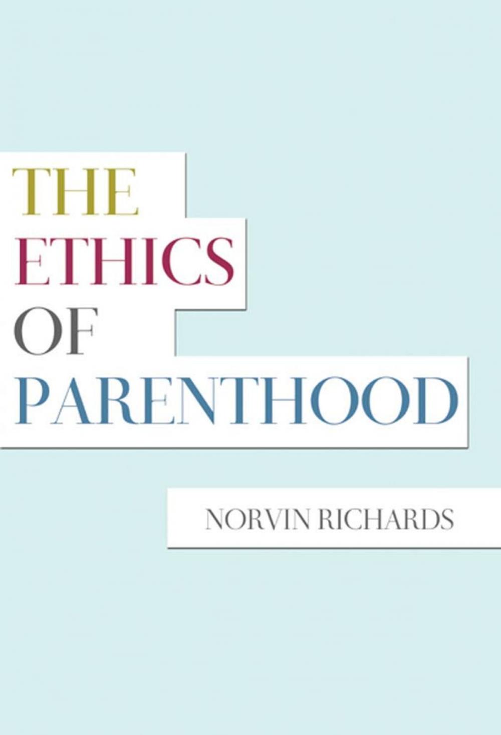 Big bigCover of The Ethics of Parenthood