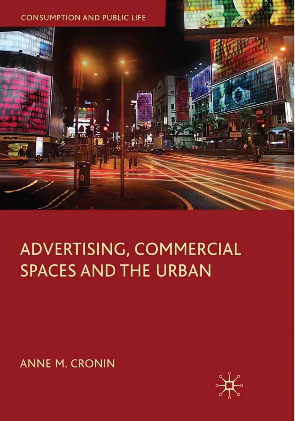 Big bigCover of Advertising, Commercial Spaces and the Urban