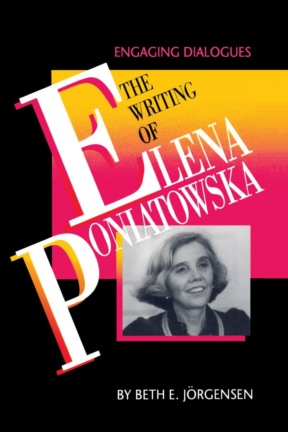 Big bigCover of The Writing of Elena Poniatowska