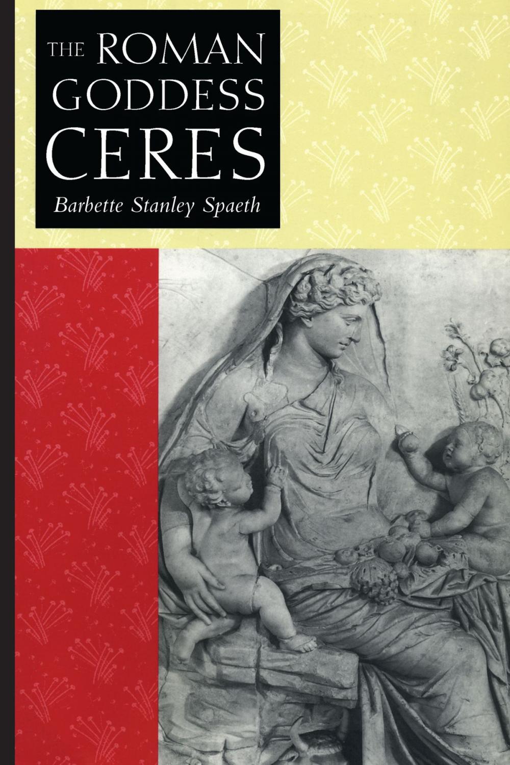 Big bigCover of The Roman Goddess Ceres