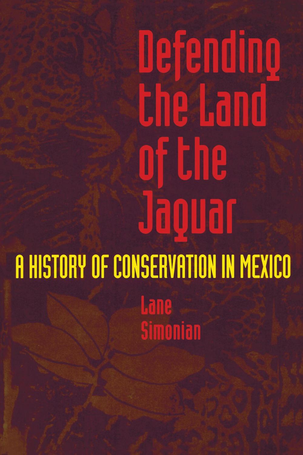 Big bigCover of Defending the Land of the Jaguar