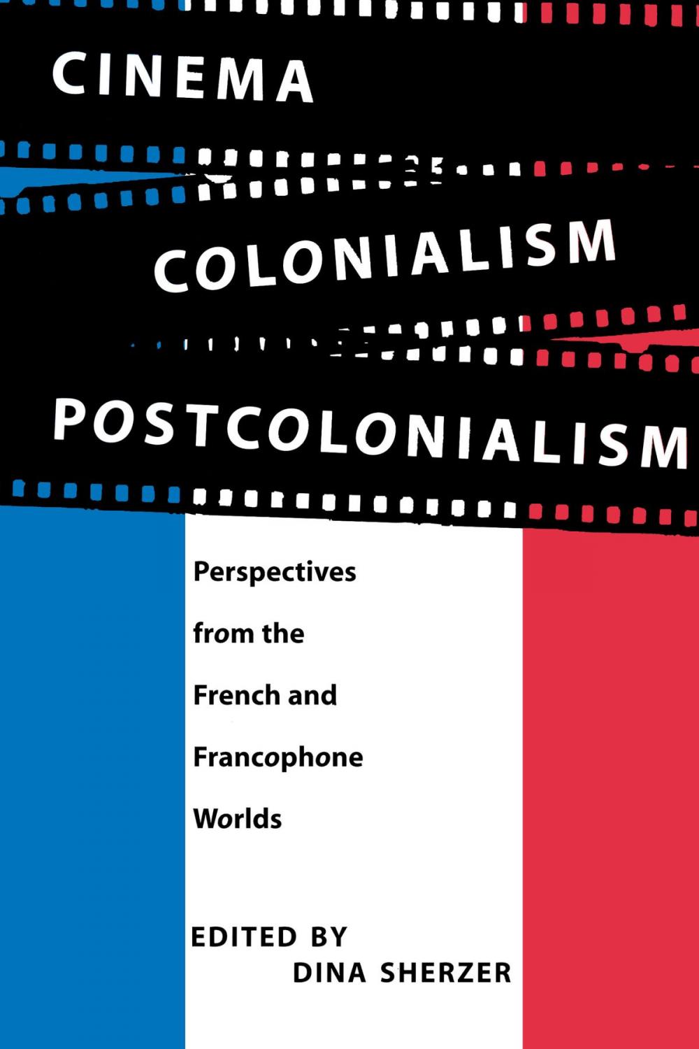 Big bigCover of Cinema, Colonialism, Postcolonialism