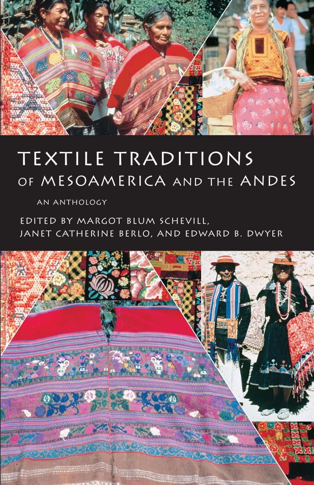 Big bigCover of Textile Traditions of Mesoamerica and the Andes