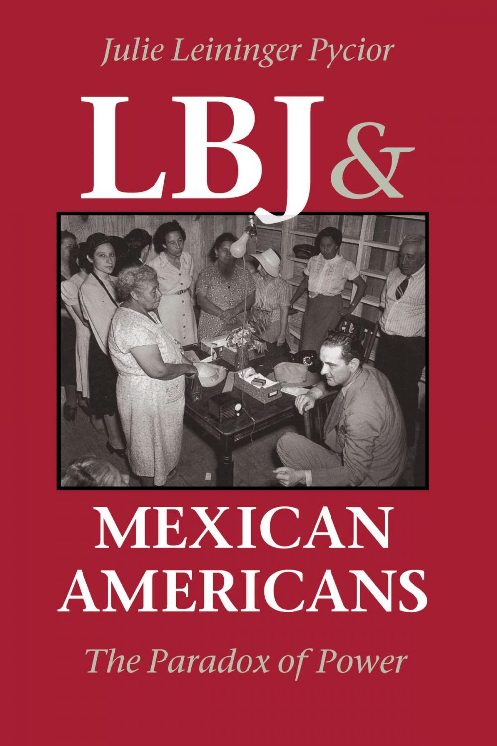 Big bigCover of LBJ and Mexican Americans