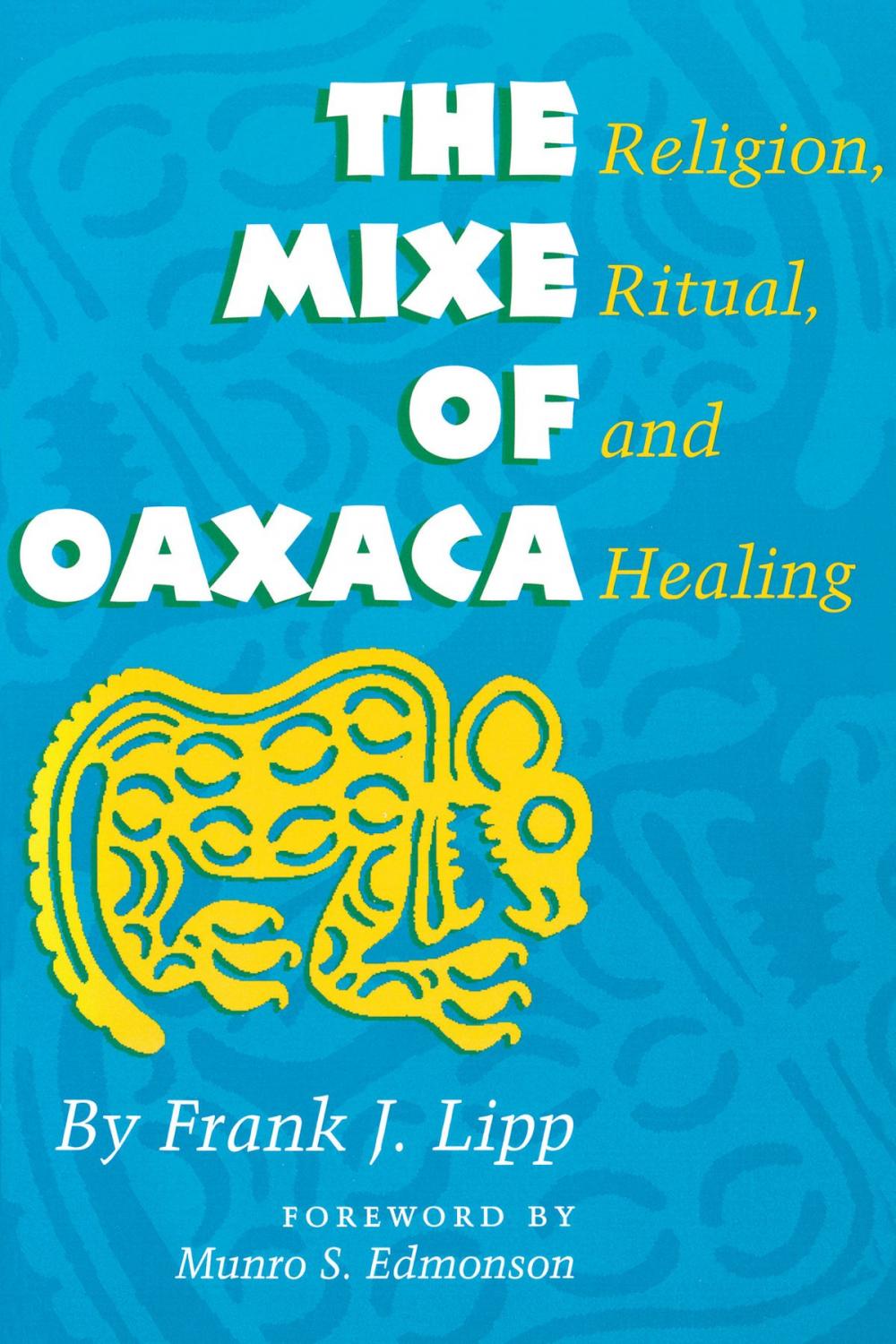 Big bigCover of The Mixe of Oaxaca