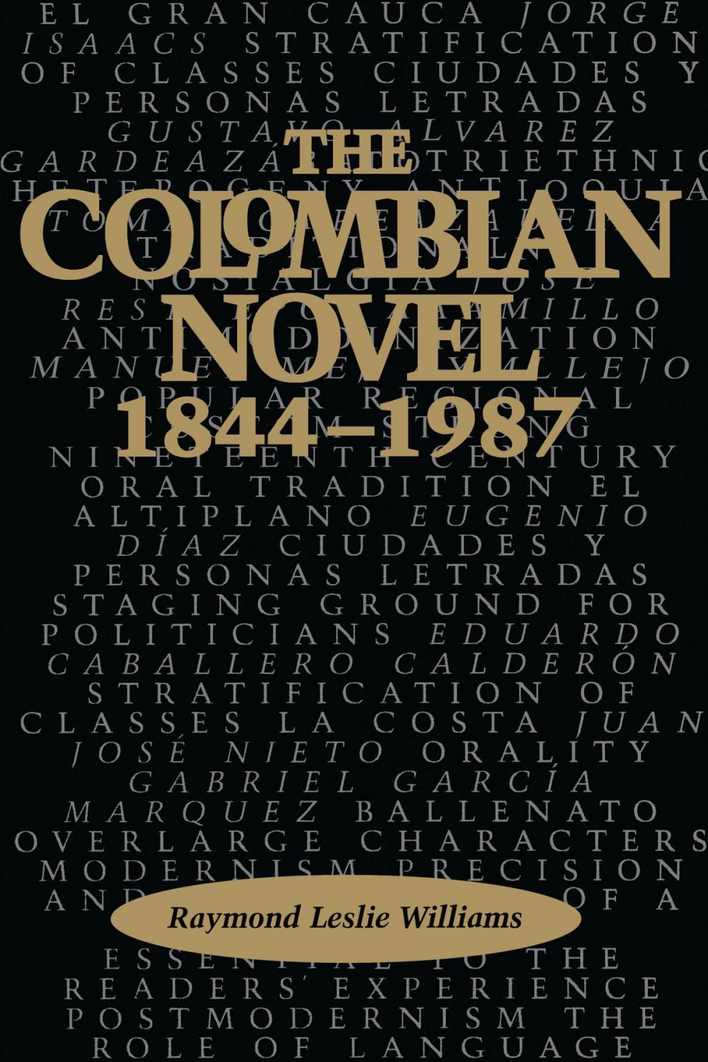 Big bigCover of The Colombian Novel, 1844-1987