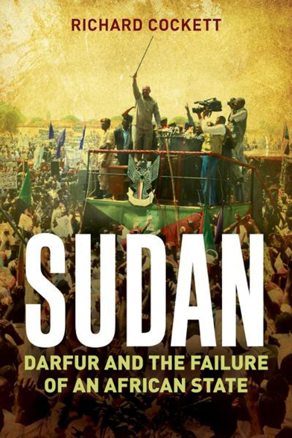 Big bigCover of Sudan: Darfur, Islamism and the World