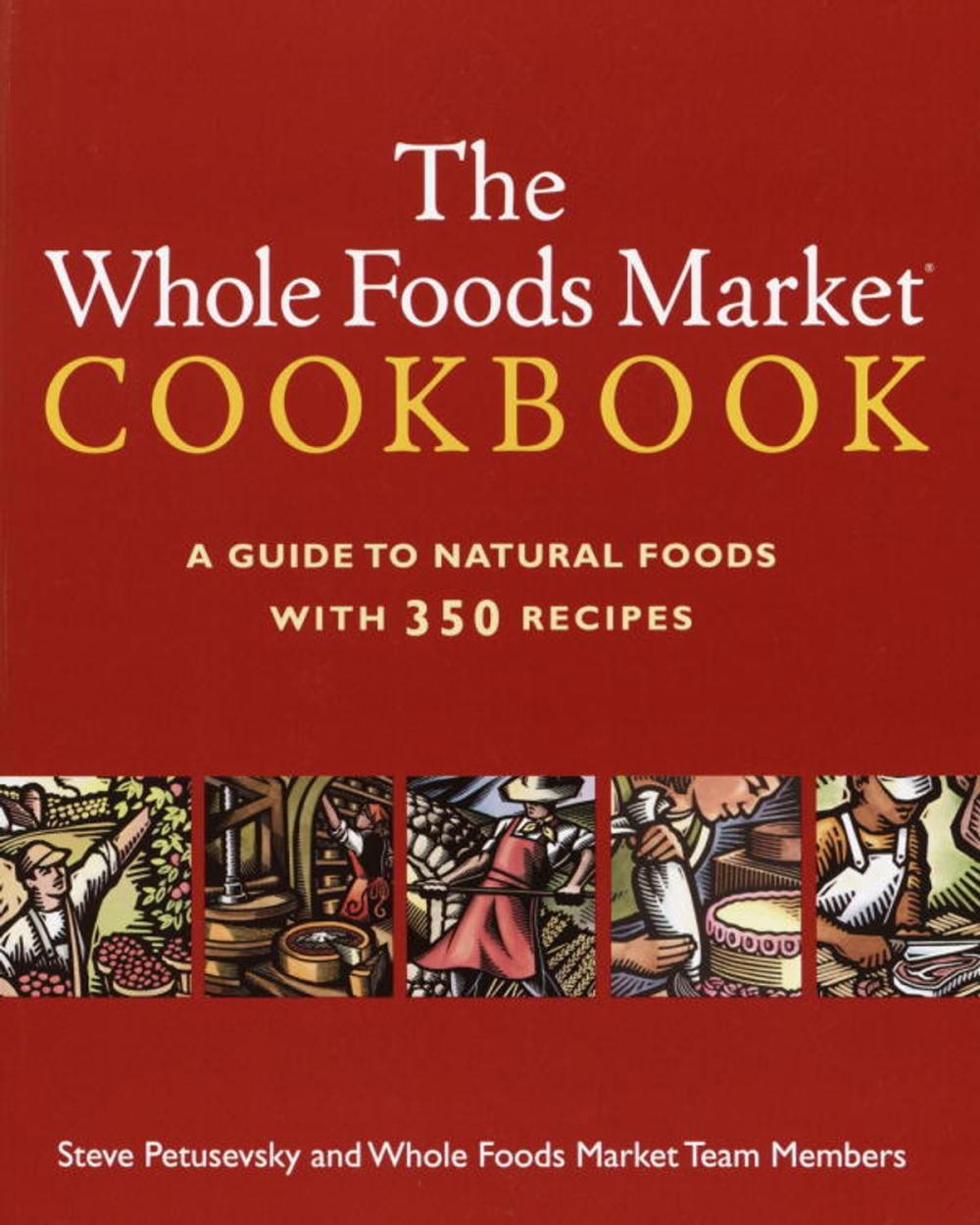 Big bigCover of The Whole Foods Market Cookbook