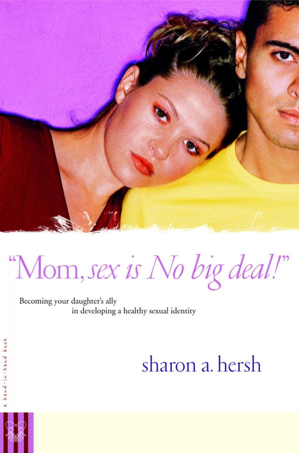 Big bigCover of Mom, sex is NO big deal!