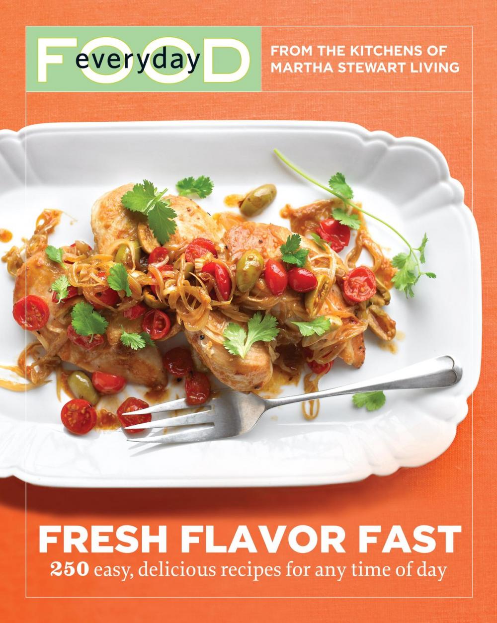 Big bigCover of Everyday Food: Fresh Flavor Fast