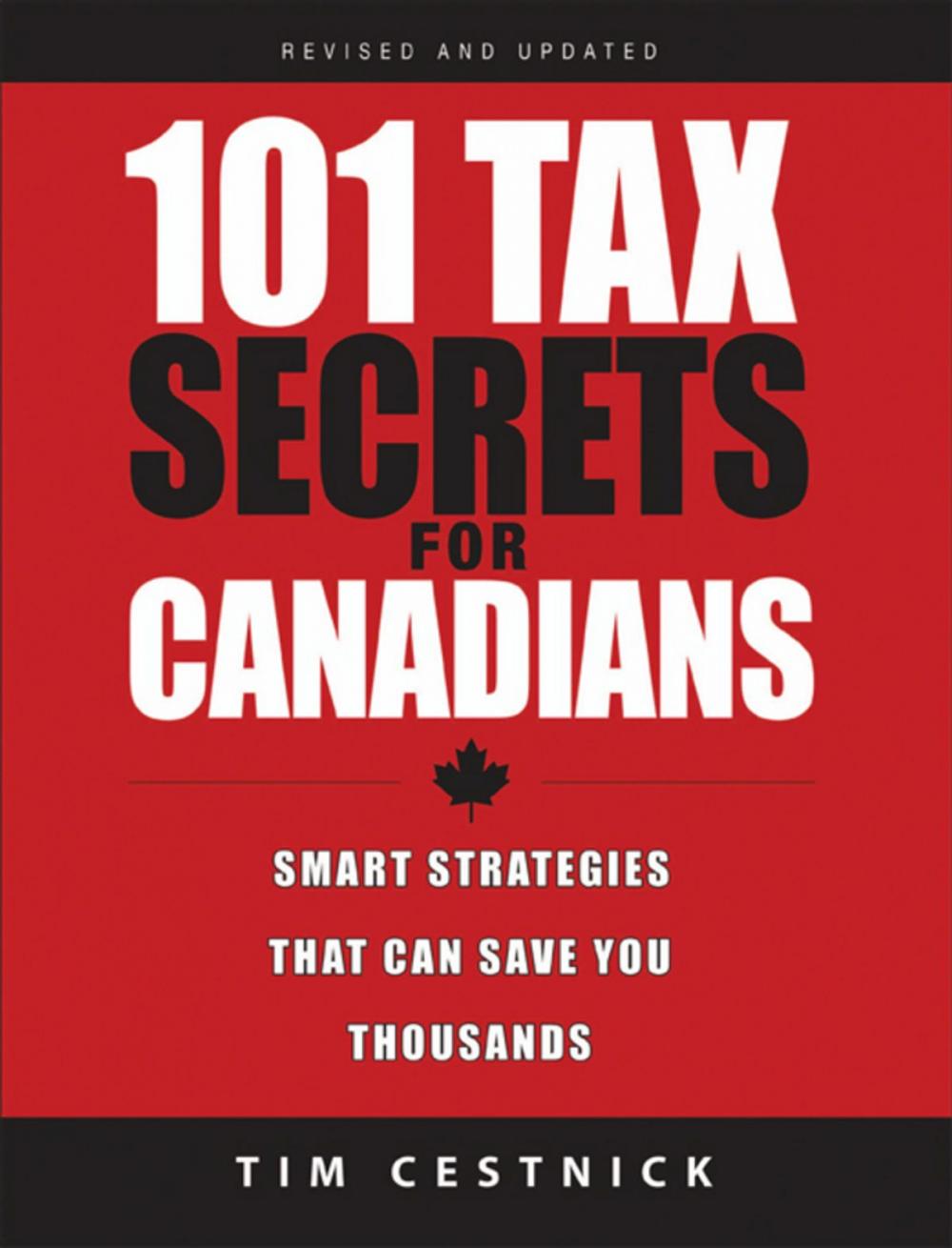 Big bigCover of 101 Tax Secrets For Canadians