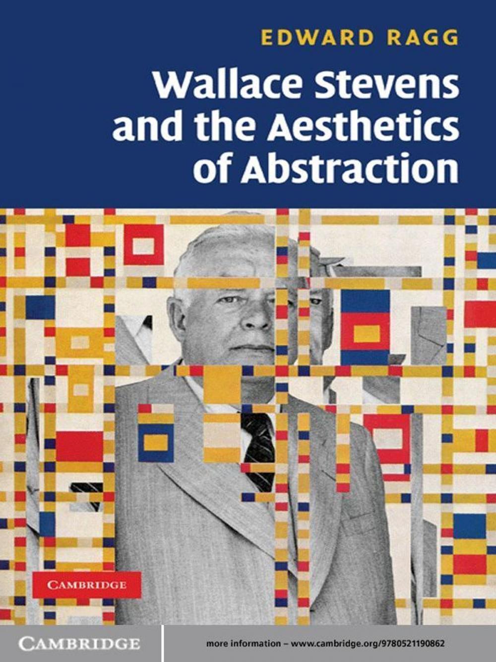 Big bigCover of Wallace Stevens and the Aesthetics of Abstraction