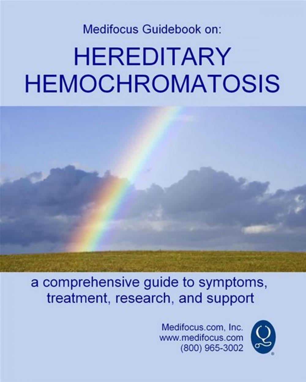 Big bigCover of Medifocus Guidebook On: Hereditary Hemochromatosis