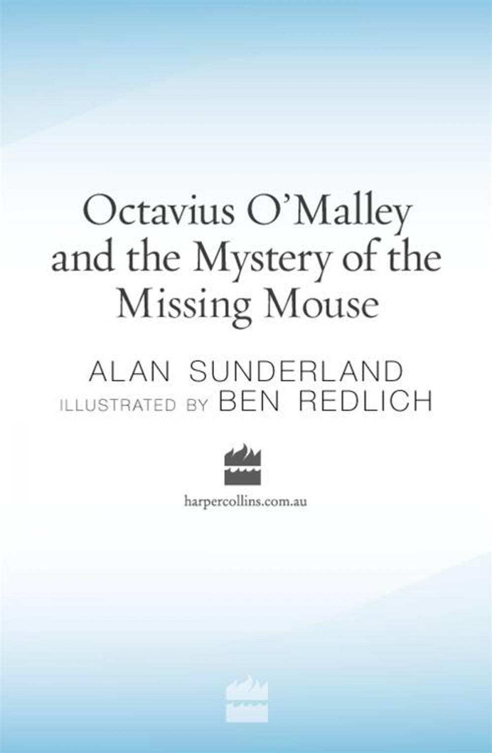 Big bigCover of Octavius O'Malley And The Mystery Of The Missing Mouse