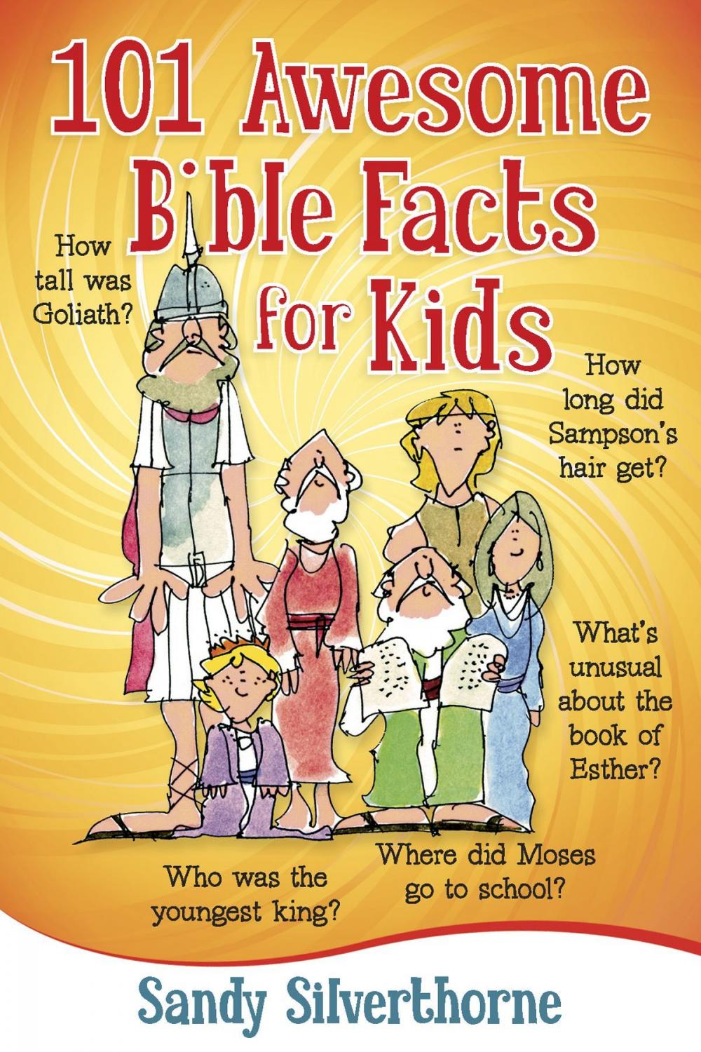 Big bigCover of 101 Awesome Bible Facts for Kids