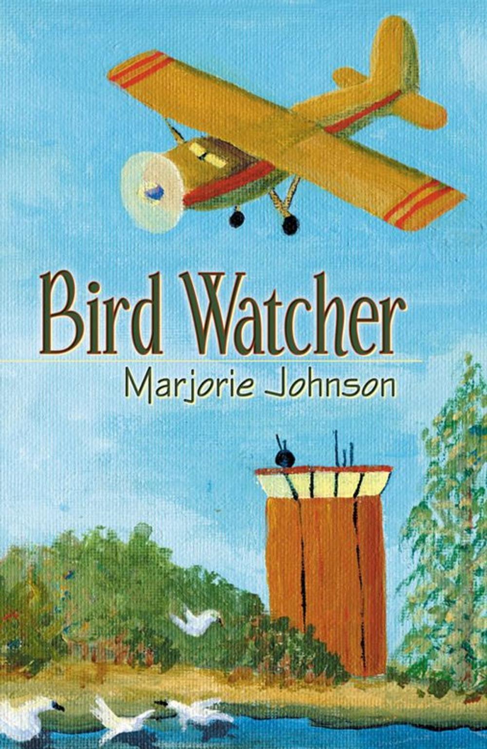 Big bigCover of Bird Watcher: A Novel