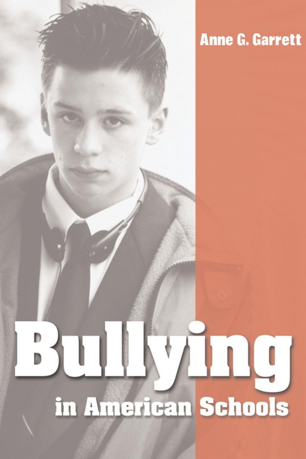 Big bigCover of Bullying in American Schools