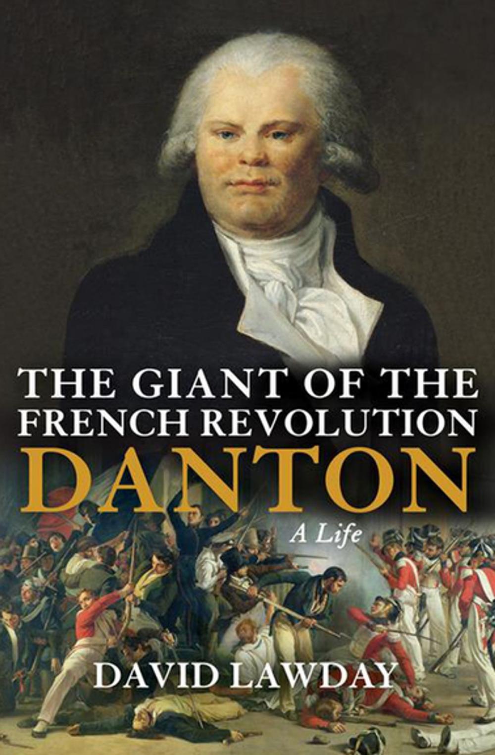 Big bigCover of The Giant of the French Revolution