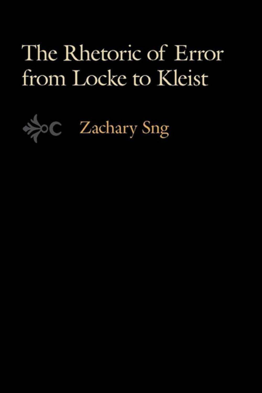 Big bigCover of The Rhetoric of Error from Locke to Kleist