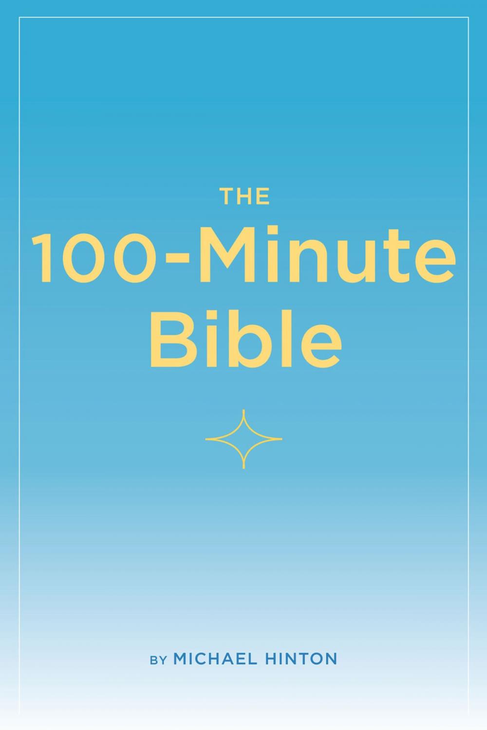 Big bigCover of The 100-Minute Bible