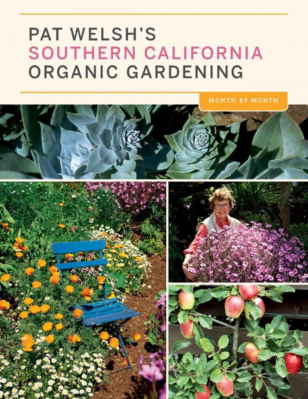 Big bigCover of Pat Welsh's Southern California Organic Gardening (3rd Edition)