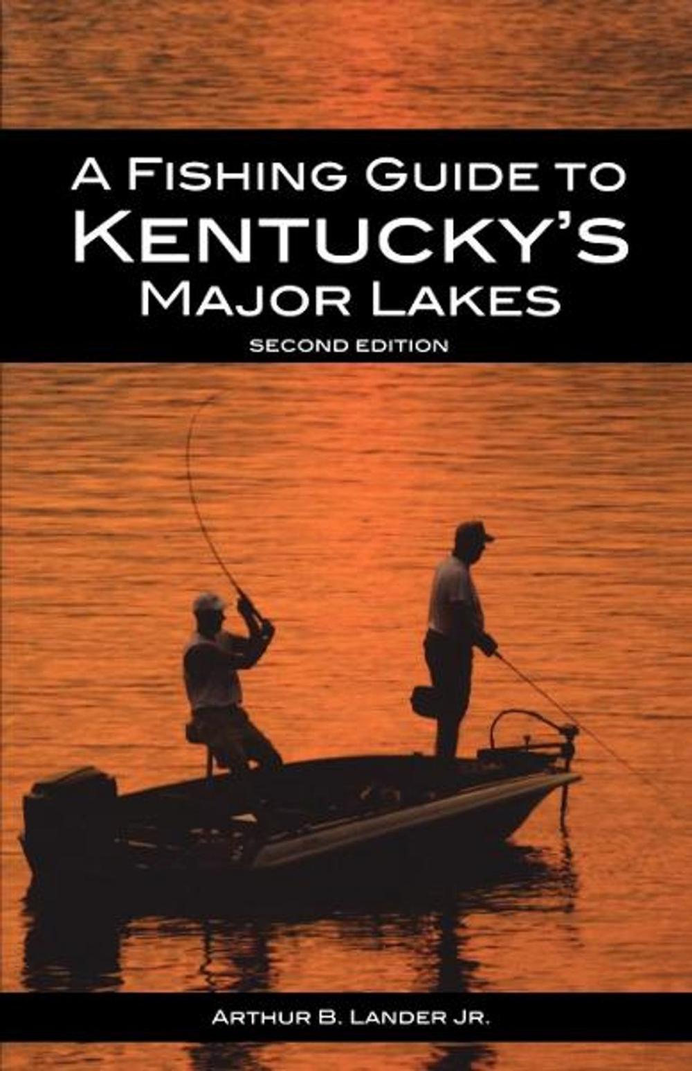 Big bigCover of A Fishing Guide to Kentucky's Major Lakes