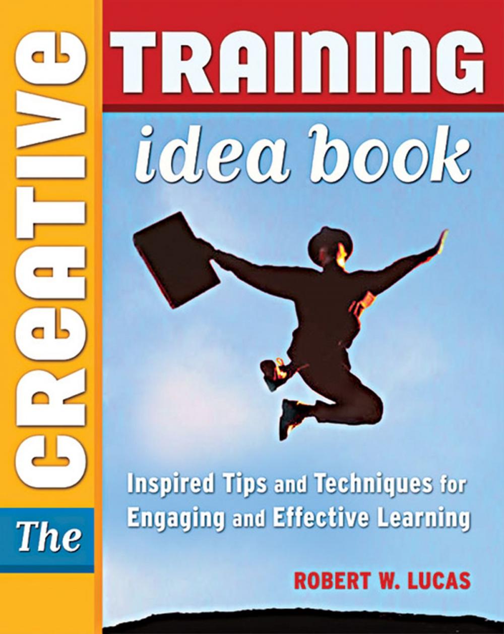 Big bigCover of The Creative Training Idea Book