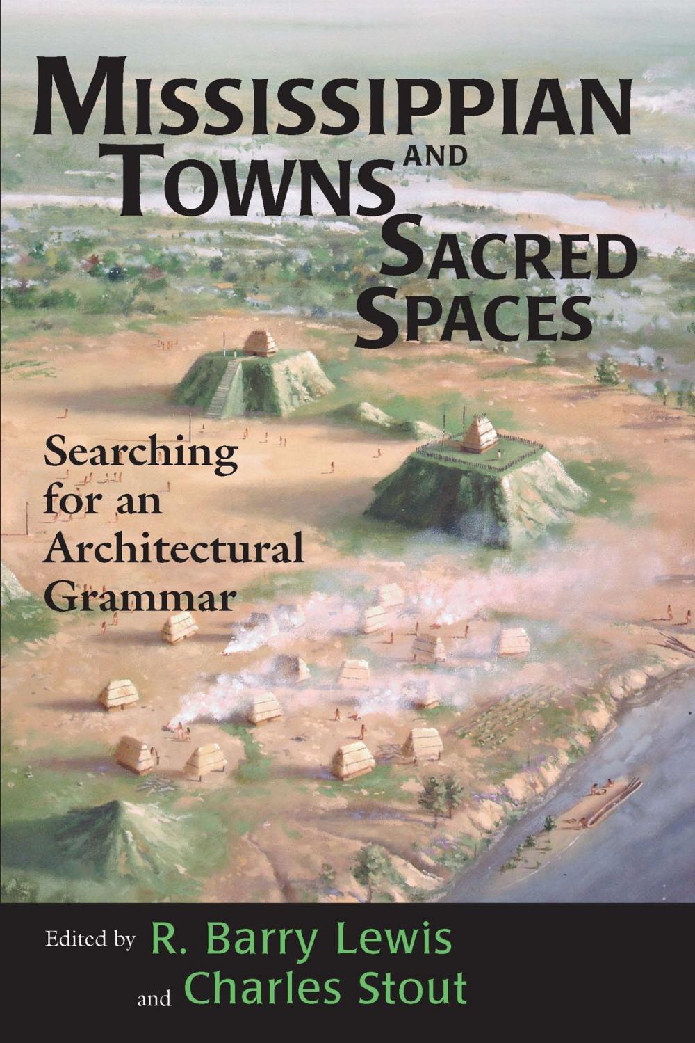 Big bigCover of Mississippian Towns and Sacred Spaces