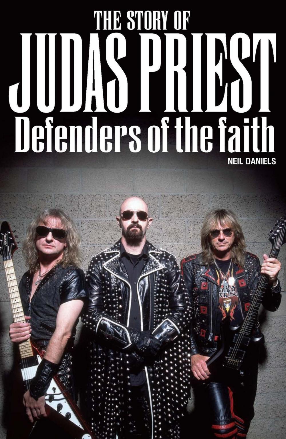 Big bigCover of The Story Of Judas Priest - Defenders Of The Faith