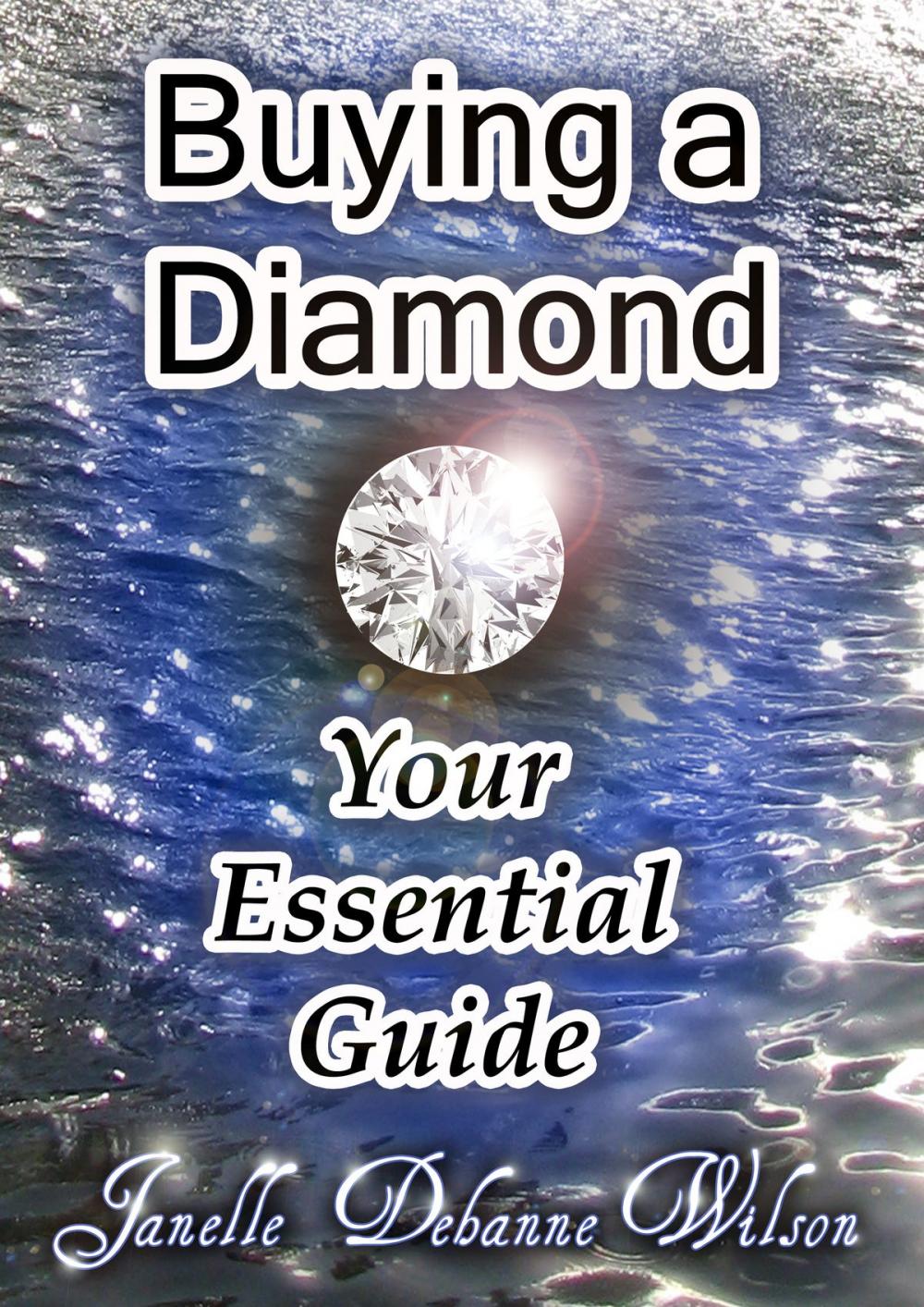 Big bigCover of Buying a Diamond: Your Essential Guide