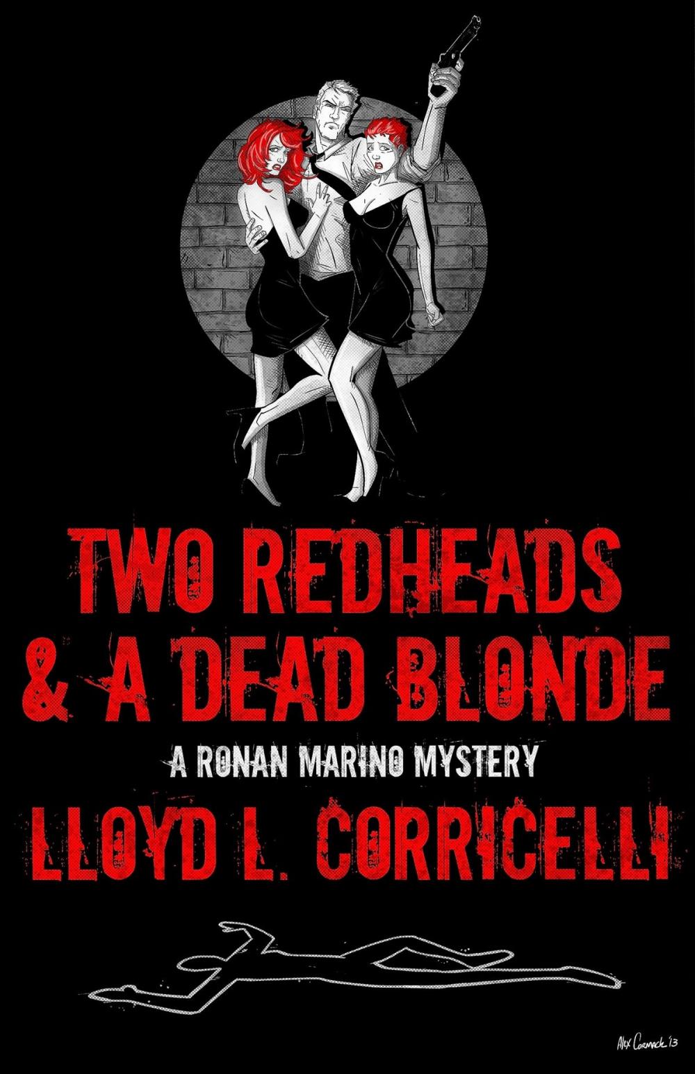 Big bigCover of Two Redheads & A Dead Blonde: A Ronan Marino Mystery