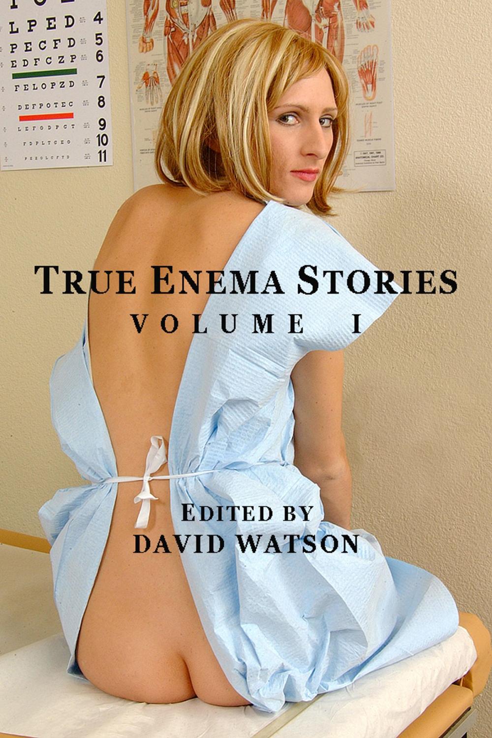 Big bigCover of True Enema Stories, Volume I