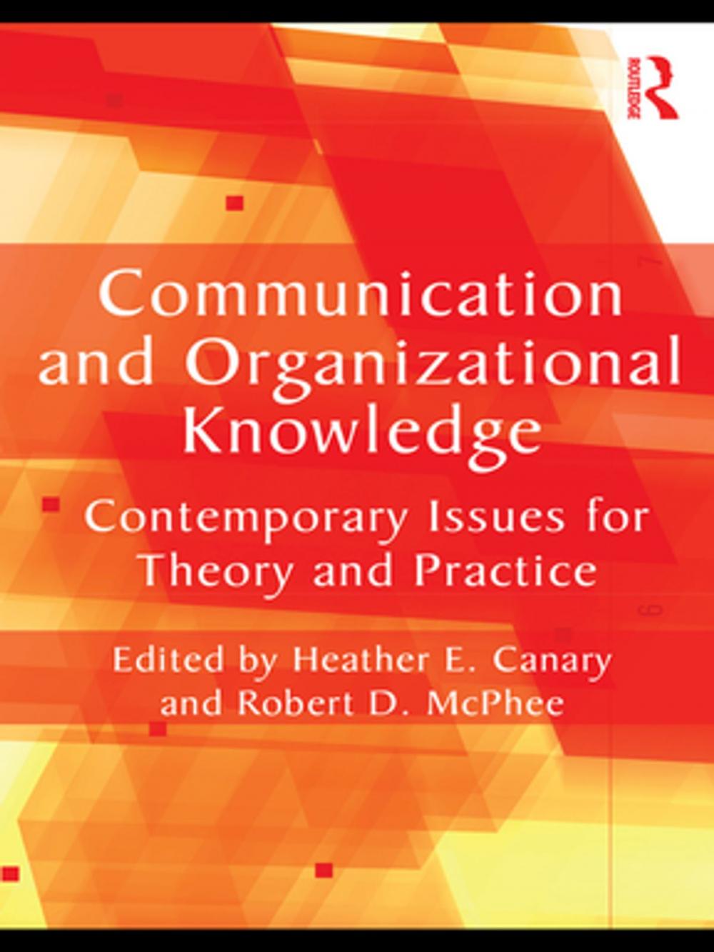 Big bigCover of Communication and Organizational Knowledge