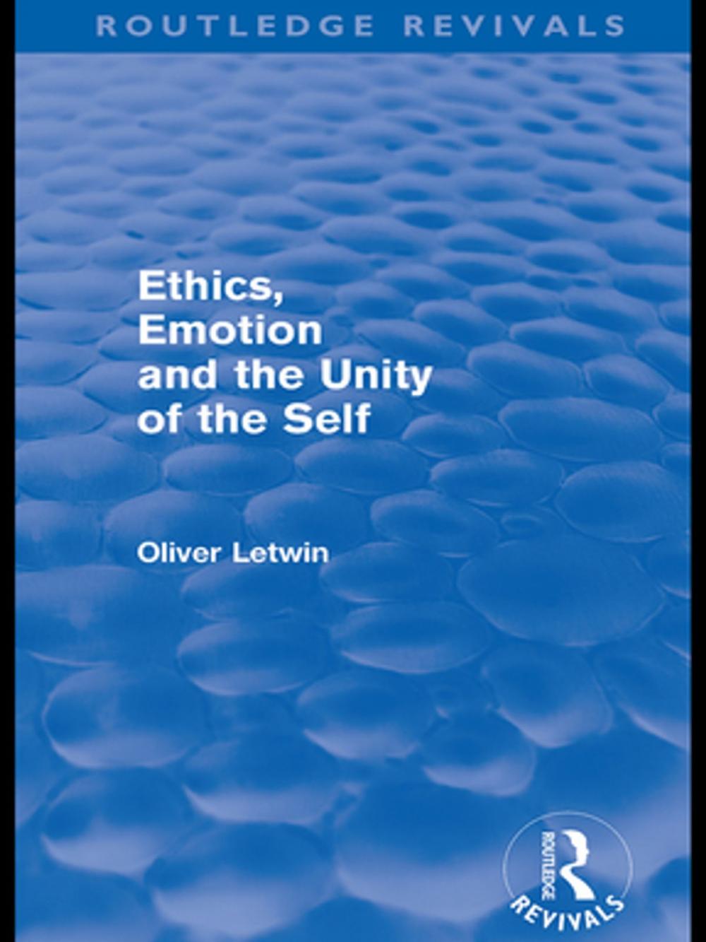 Big bigCover of Ethics, Emotion and the Unity of the Self (Routledge Revivals)