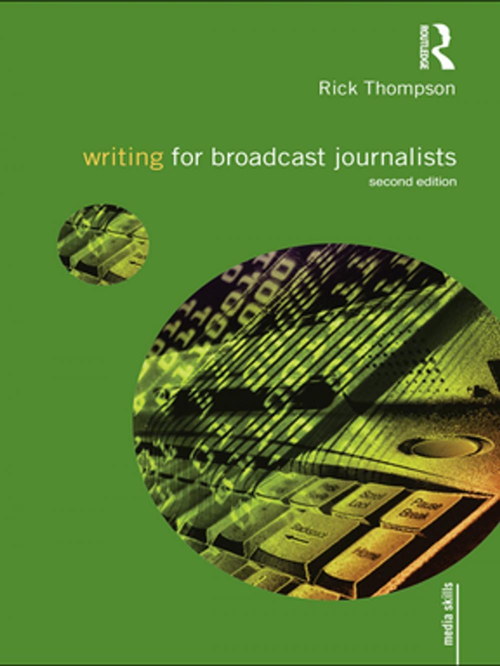 Big bigCover of Writing for Broadcast Journalists