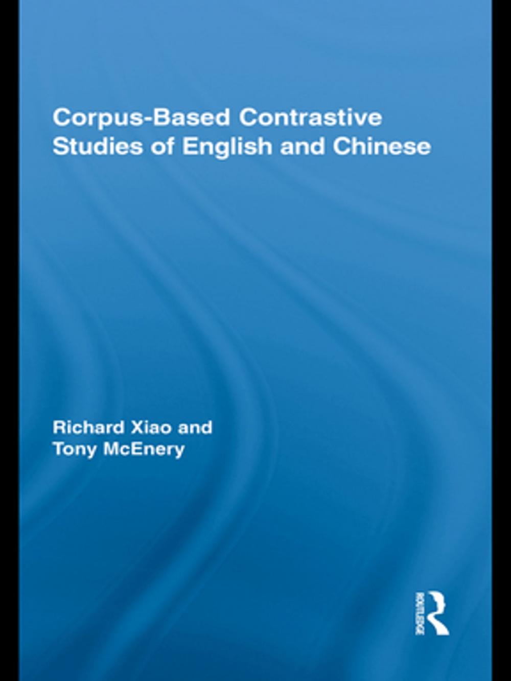 Big bigCover of Corpus-Based Contrastive Studies of English and Chinese