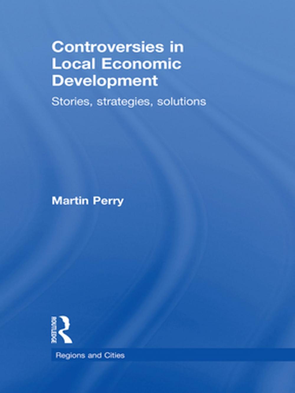 Big bigCover of Controversies in Local Economic Development