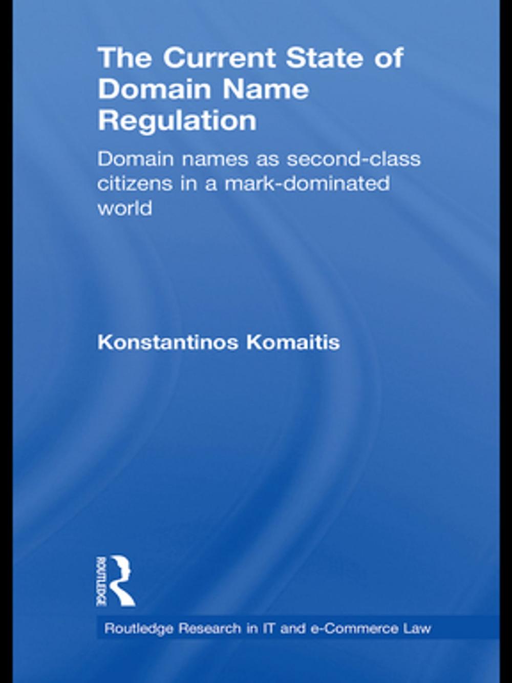 Big bigCover of The Current State of Domain Name Regulation