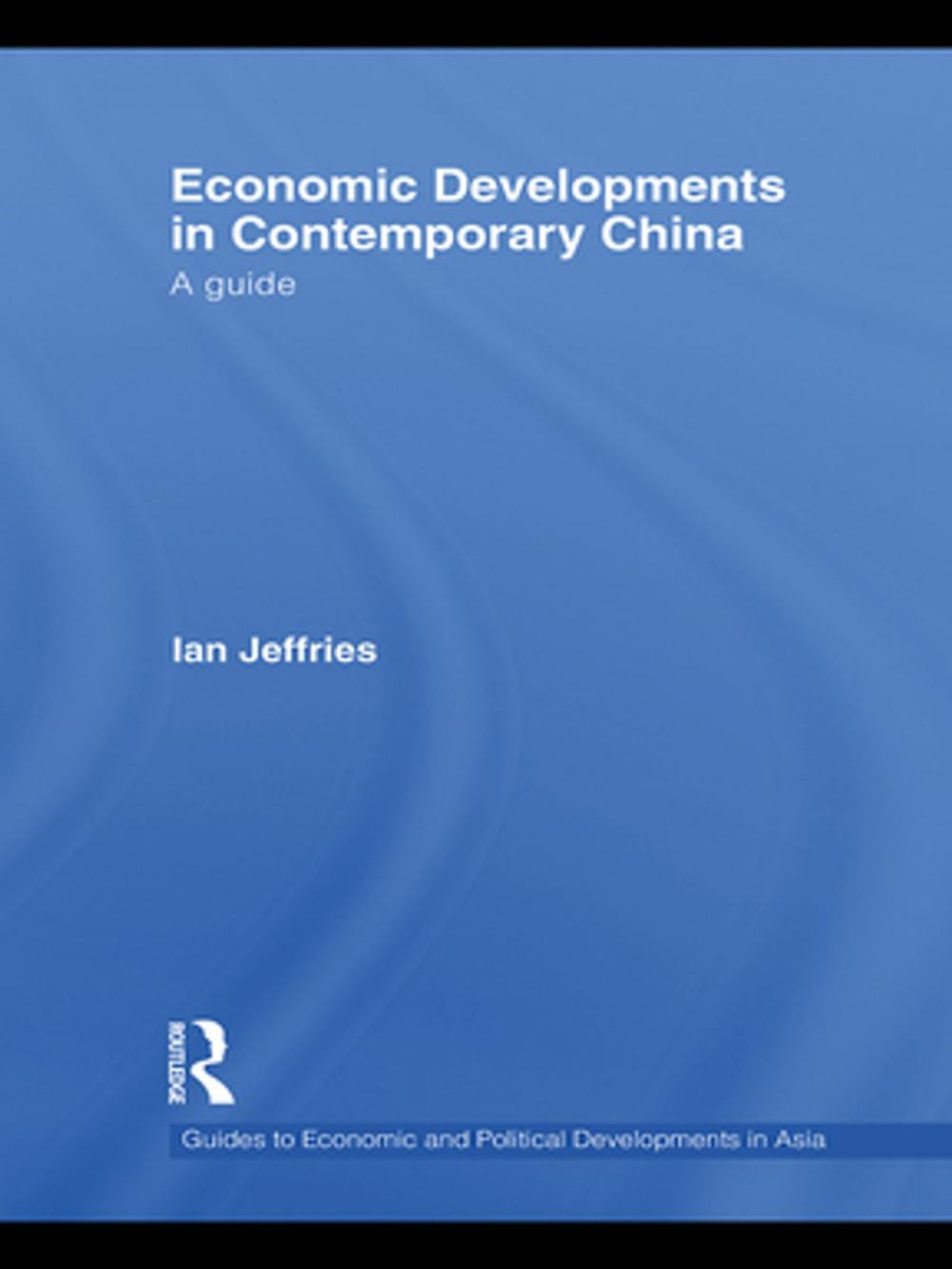 Big bigCover of Economic Developments in Contemporary China