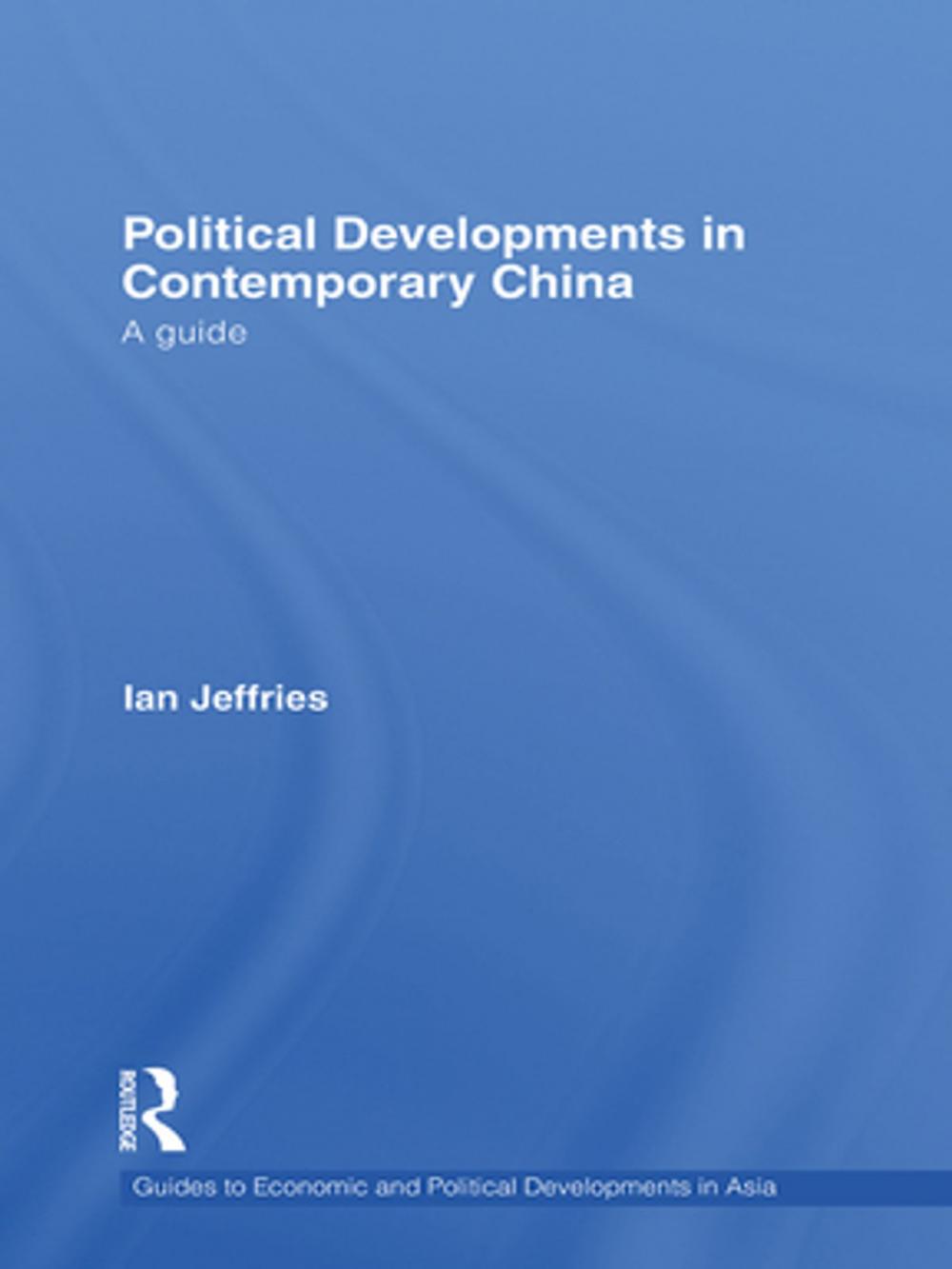 Big bigCover of Political Developments in Contemporary China