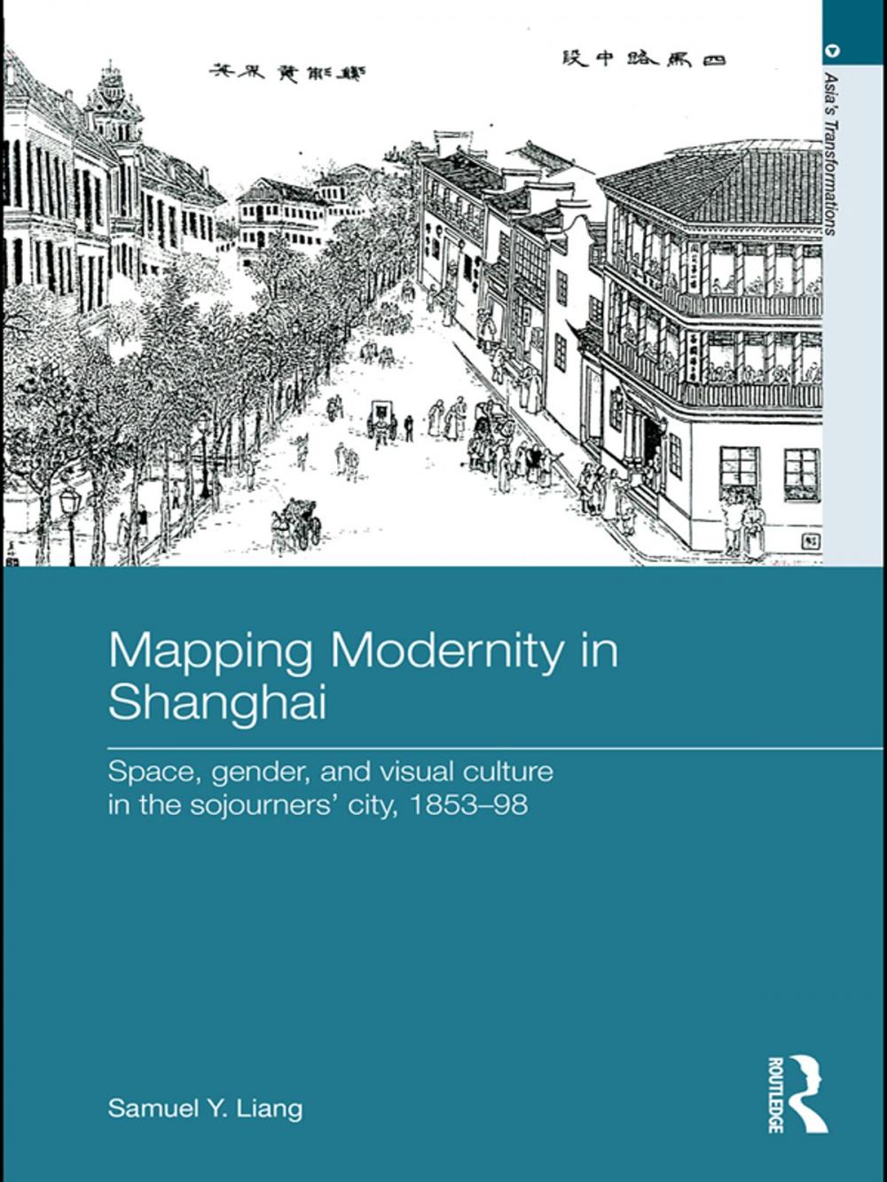 Big bigCover of Mapping Modernity in Shanghai