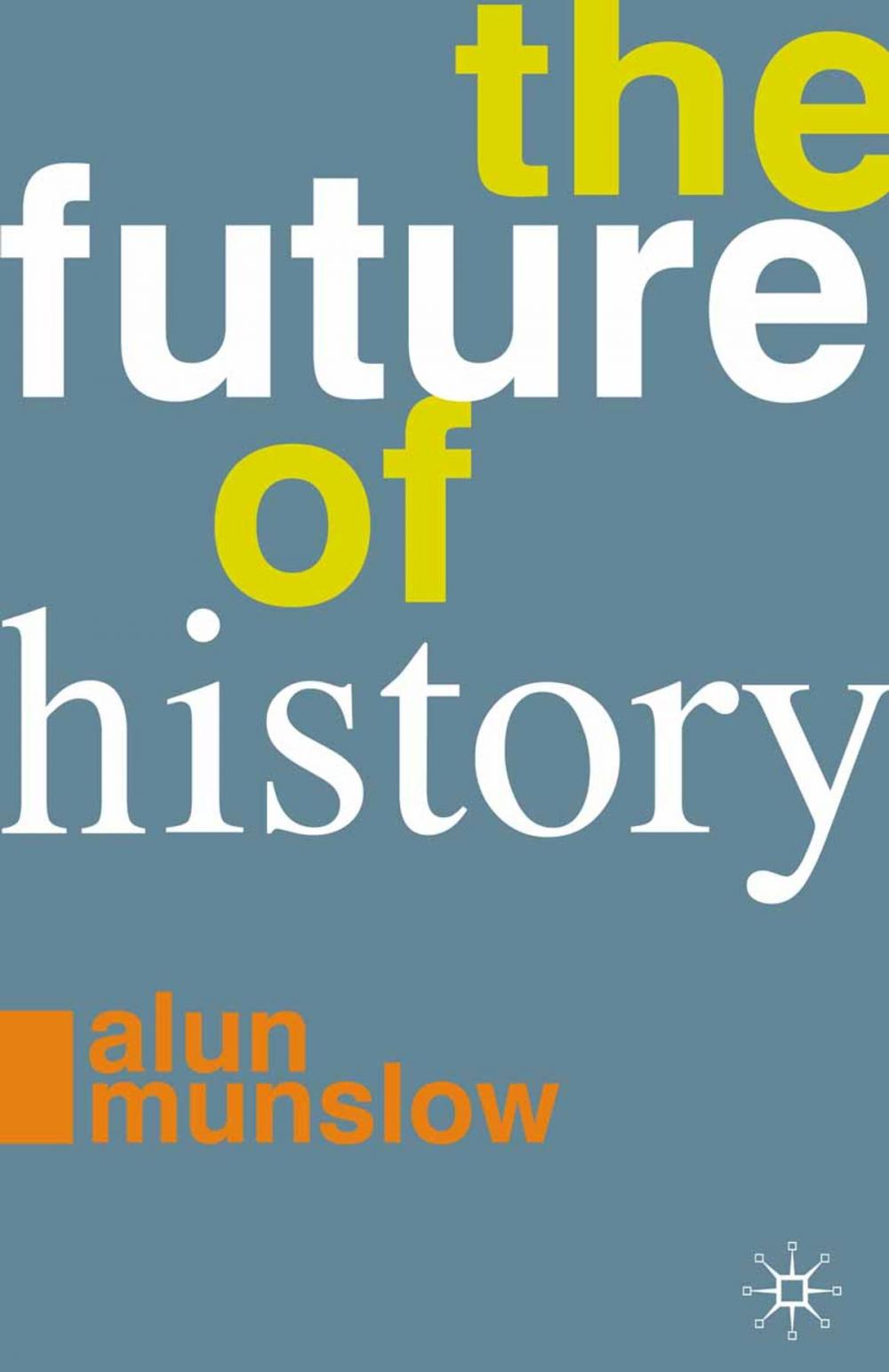 Big bigCover of The Future of History