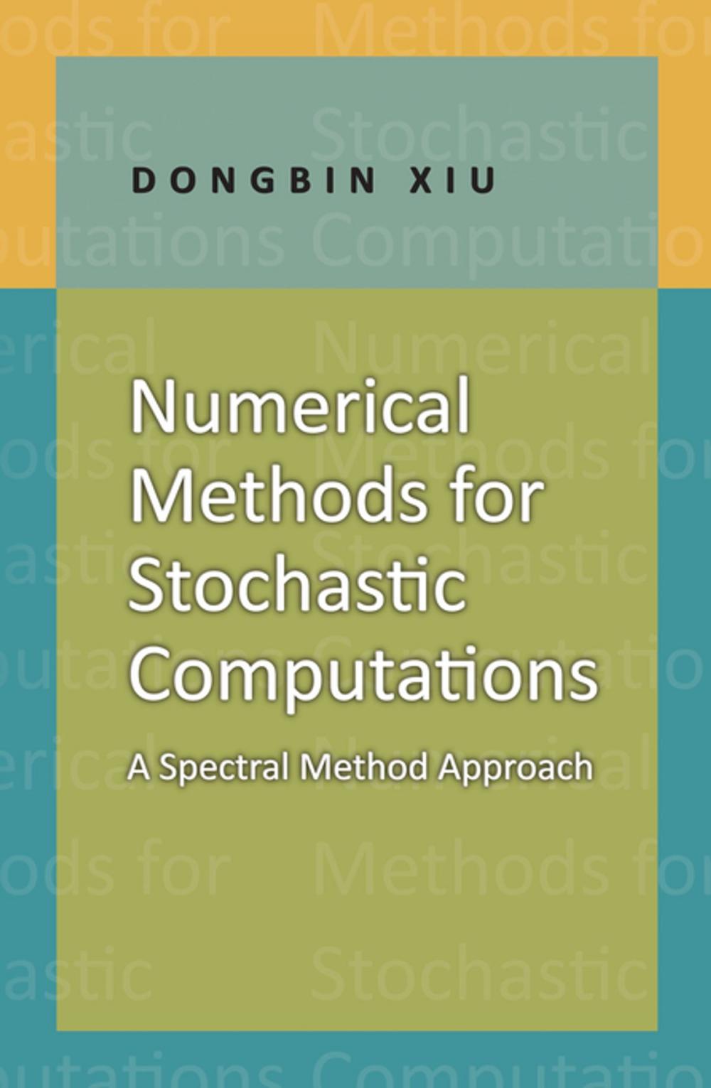 Big bigCover of Numerical Methods for Stochastic Computations