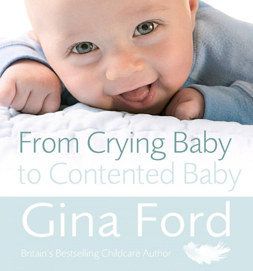 Big bigCover of From Crying Baby to Contented Baby