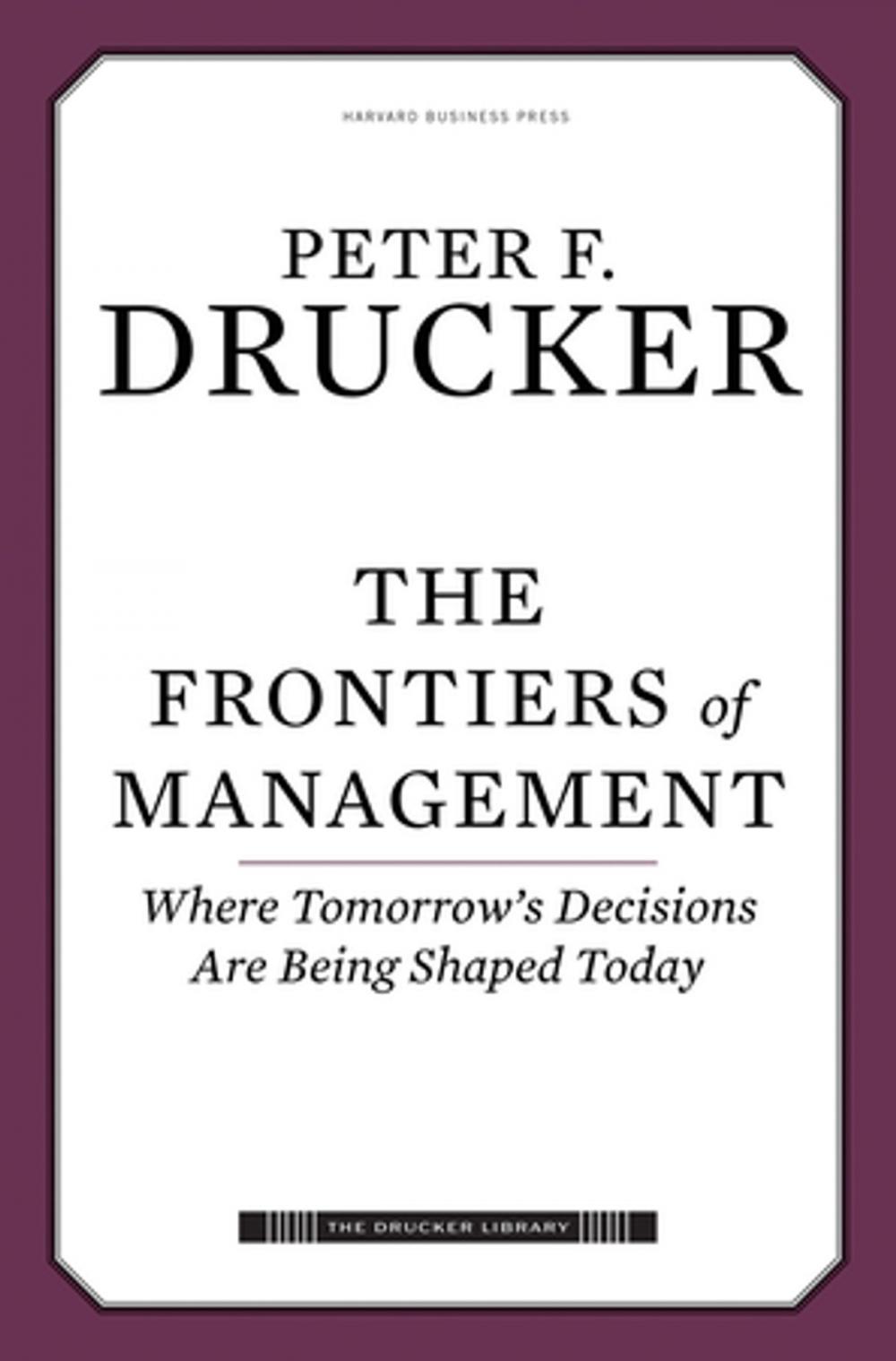 Big bigCover of The Frontiers of Management