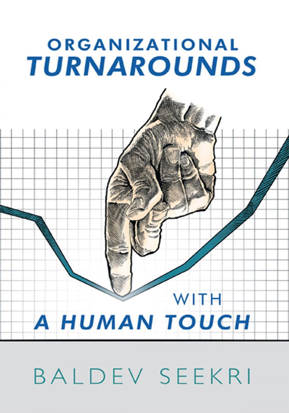 Big bigCover of Organizational Turnarounds with a Human Touch