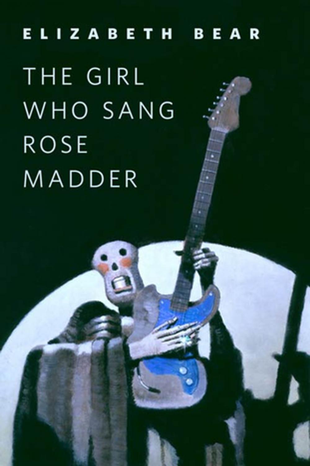 Big bigCover of The Girl Who Sang Rose Madder