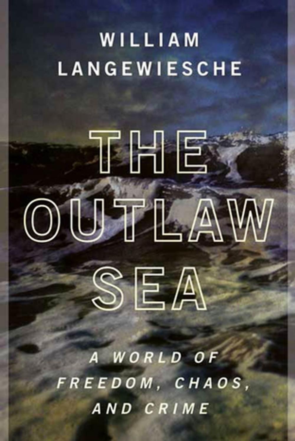 Big bigCover of The Outlaw Sea